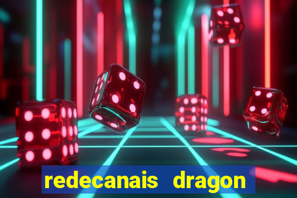 redecanais dragon ball classico