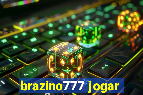 brazino777 jogar