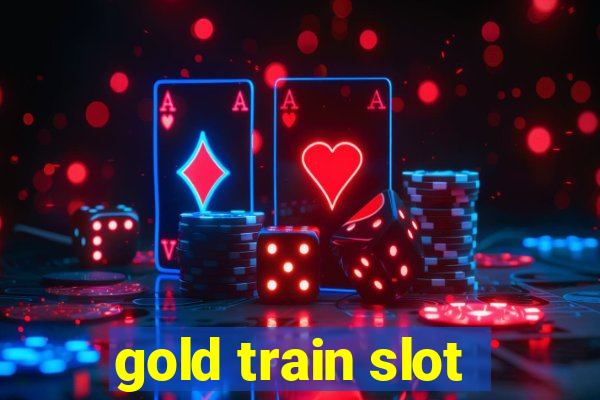 gold train slot