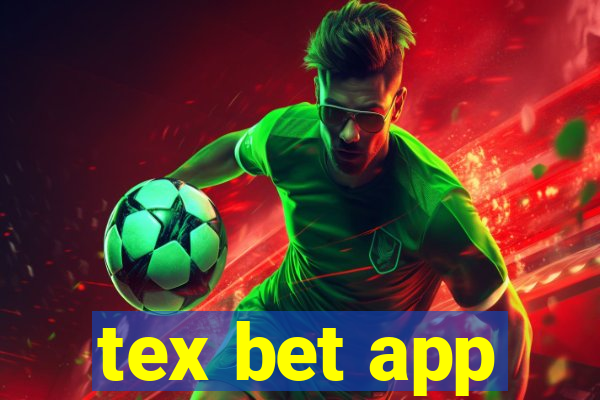 tex bet app