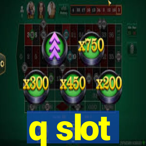 q slot