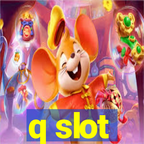 q slot