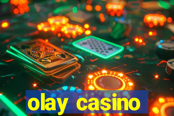 olay casino