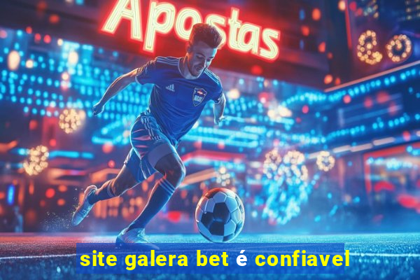 site galera bet é confiavel