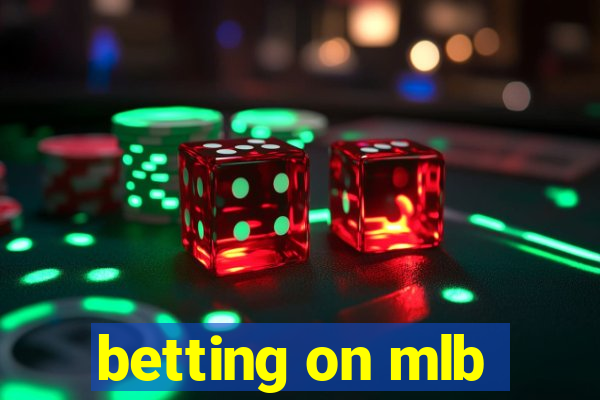 betting on mlb