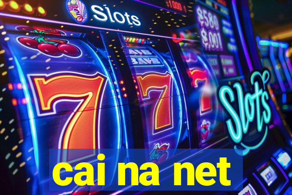 cai na net