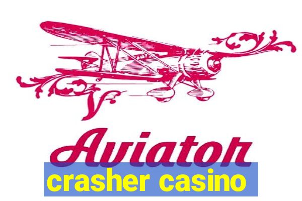 crasher casino