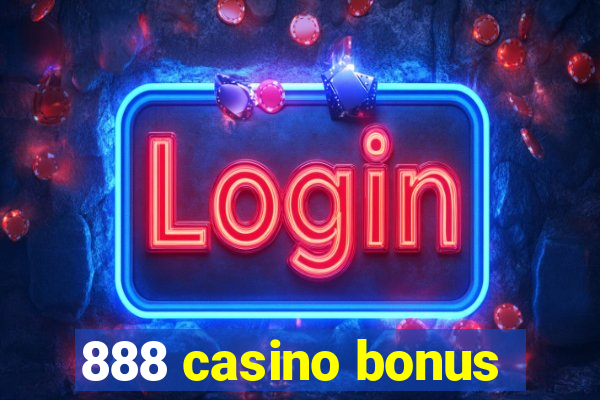 888 casino bonus