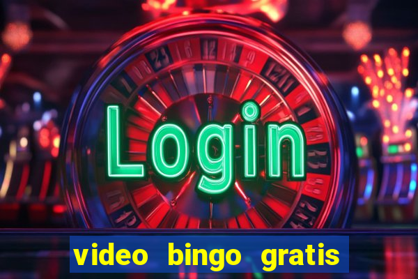 video bingo gratis para descargar