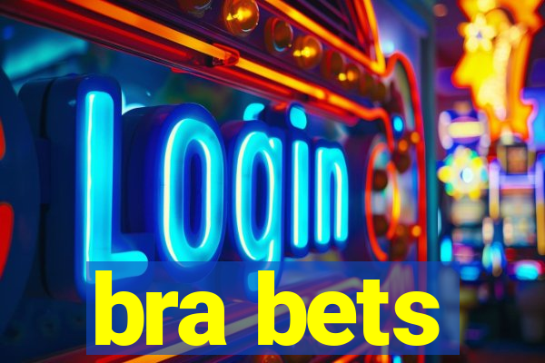 bra bets