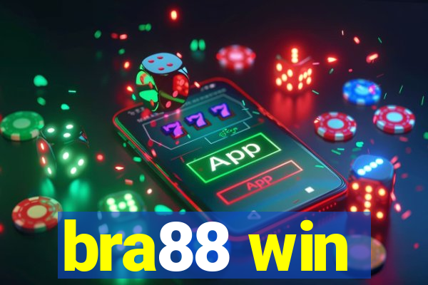 bra88 win