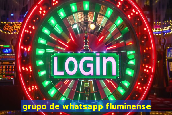 grupo de whatsapp fluminense