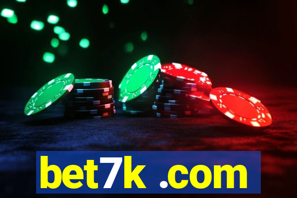 bet7k .com