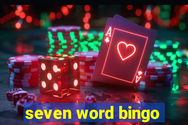 seven word bingo