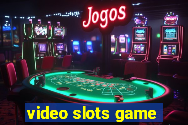 video slots game