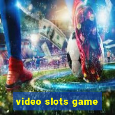 video slots game