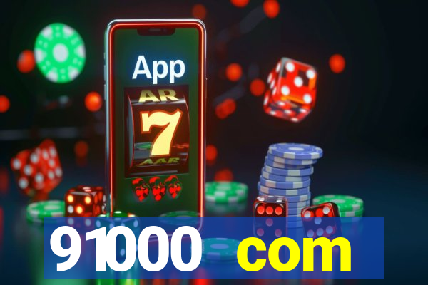 91000 com plataforma de jogos