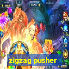 zigzag pusher