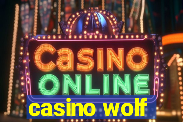 casino wolf