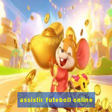 assistir futeboll online