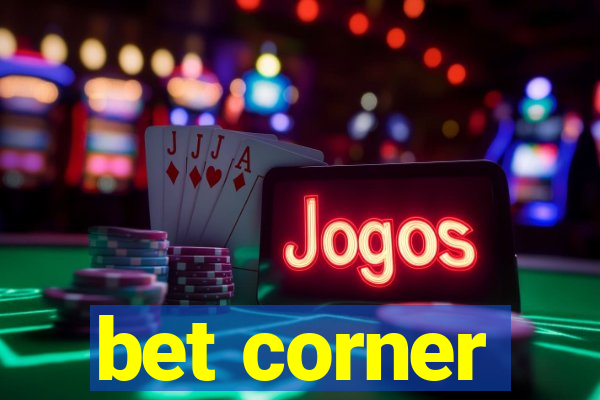 bet corner