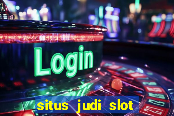 situs judi slot online resmi