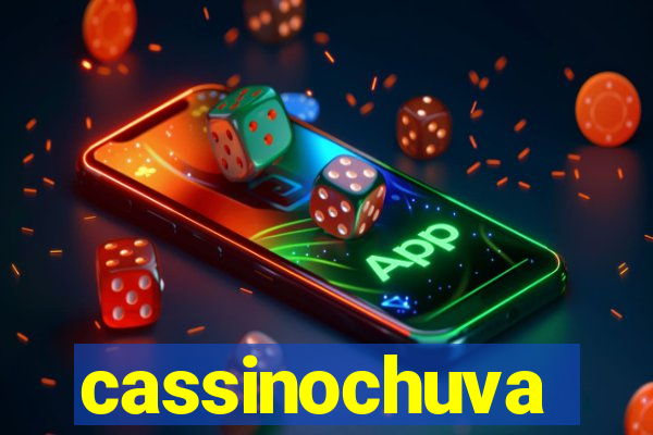 cassinochuva