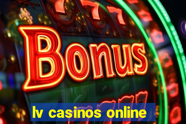 lv casinos online