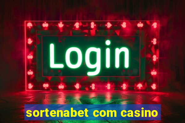 sortenabet com casino