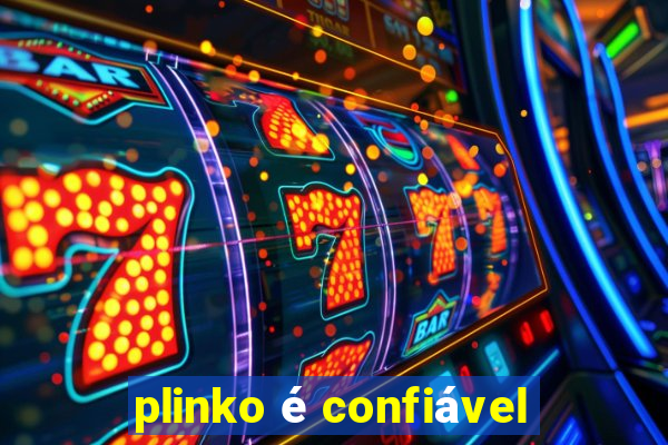 plinko é confiável