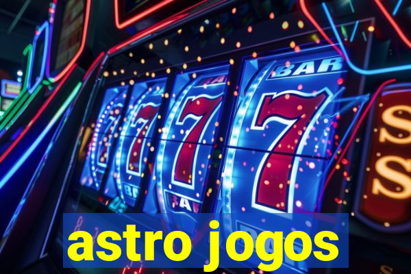 astro jogos