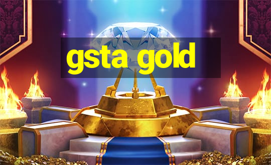 gsta gold