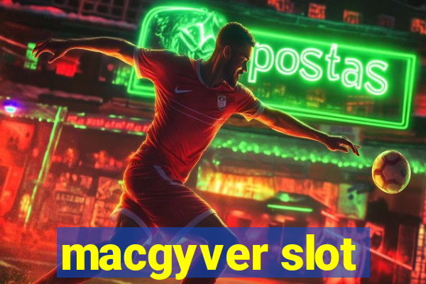 macgyver slot