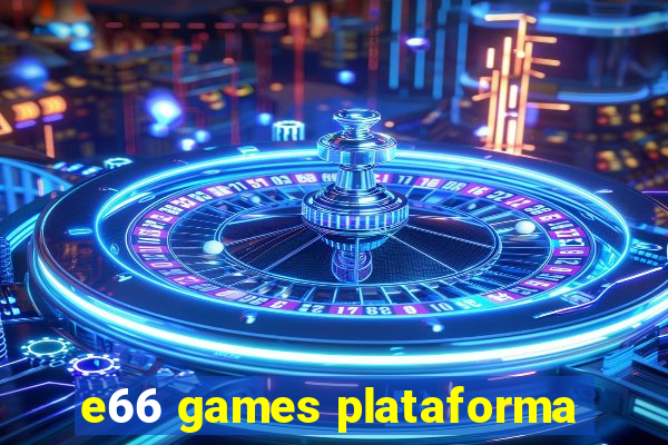 e66 games plataforma