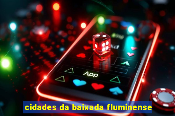 cidades da baixada fluminense