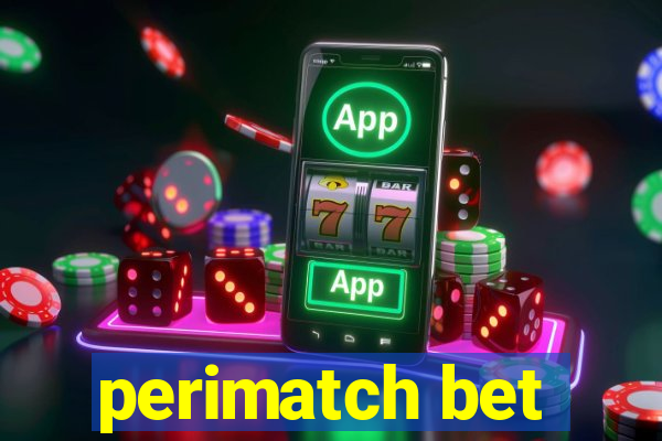 perimatch bet