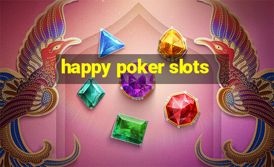 happy poker slots