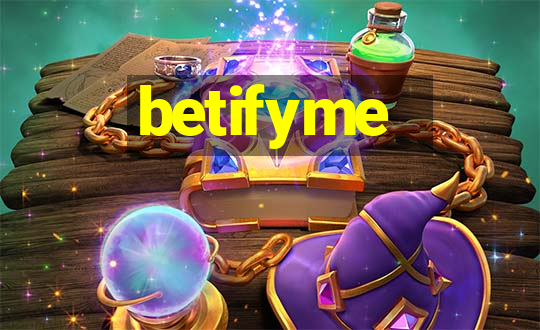 betifyme