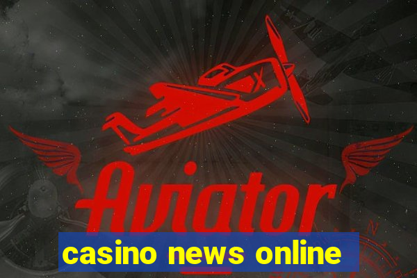 casino news online