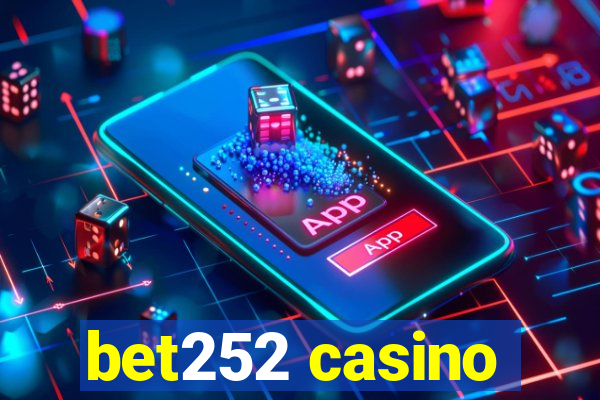 bet252 casino