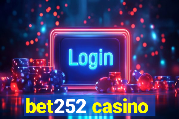 bet252 casino