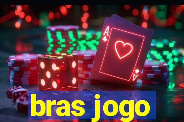 bras jogo