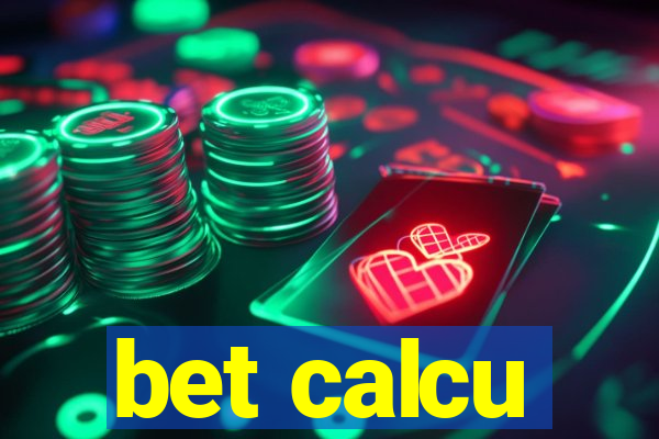 bet calcu