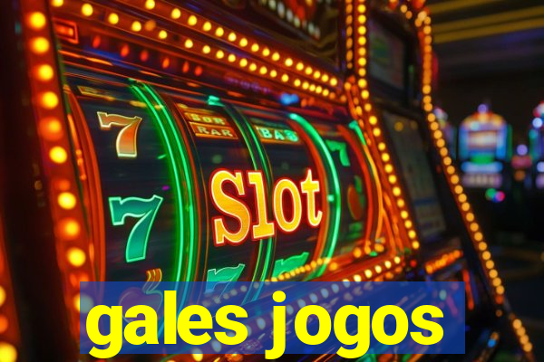 gales jogos