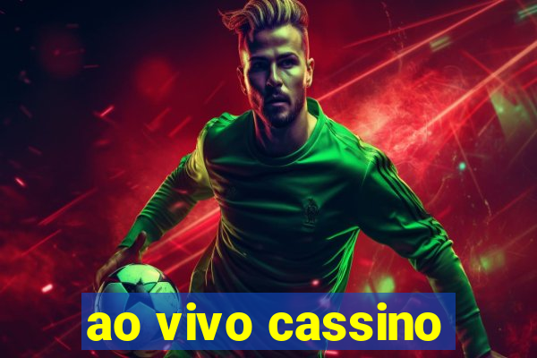 ao vivo cassino