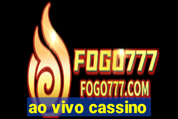 ao vivo cassino