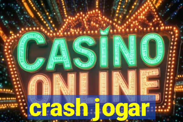 crash jogar