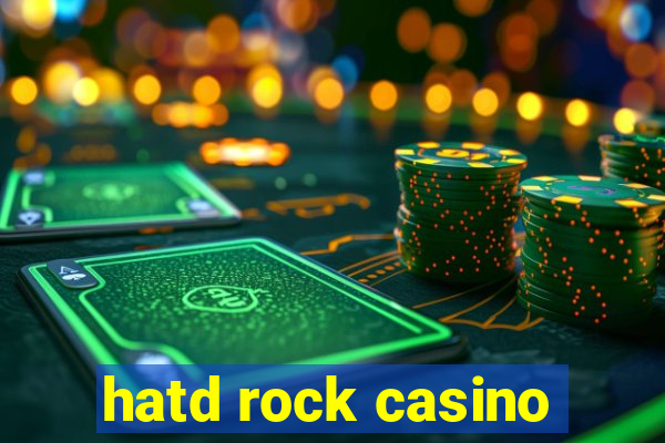 hatd rock casino