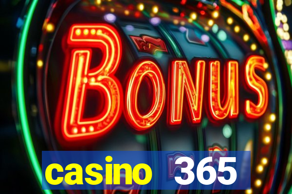 casino 365 online.net casino