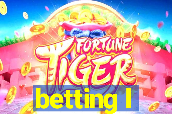 betting l